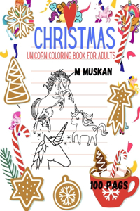 Christmas unicorn coloring book for adults 100 Pages