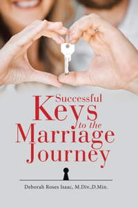 Successful Keys to the Marriage Journey
