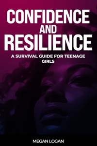 Confidence and Resilience