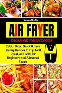 Complete Air Fryer Cookbook For Beginners