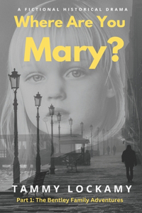 Where Are You Mary?