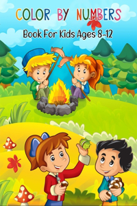 Color By Numbers Book For Kids Ages 8-12