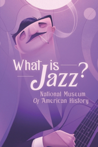 What Is Jazz?