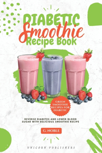Diabetic Smoothie Recipe Book
