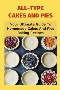 All-Type Cakes And Pies