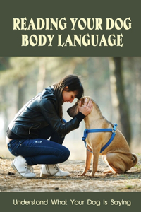 Reading Your Dog Body Language