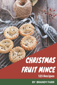 123 Christmas Fruit Mince Recipes