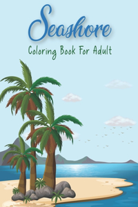 Seashore Coloring Book For Adult