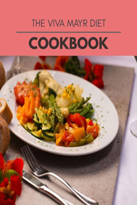 The Viva Mayr Diet Cookbook