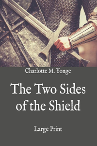 The Two Sides of the Shield