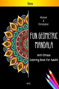 Fun Geometric Mandala Anti-Stress Coloring Book For Adults