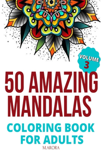 50 Amazing Mandalas Coloring Book For Adults