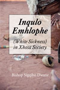 Inqulo Emhlophe (White Sickness) in Xhosa Society