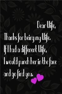 Dear Wife, Thanks for being my Wife