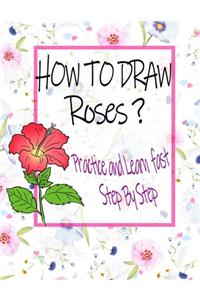 How To Draw Roses ? Practice And Learn Step By Step