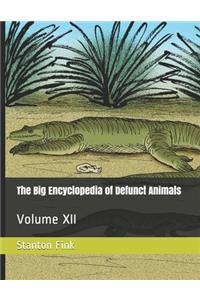 Big Encyclopedia of Defunct Animals