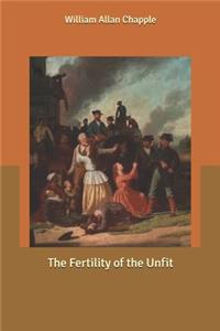 The Fertility of the Unfit