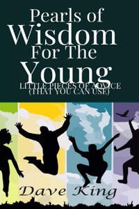 Pearls Of Wisdom For The Young