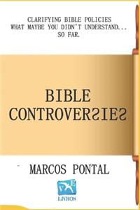 Bible Controversies