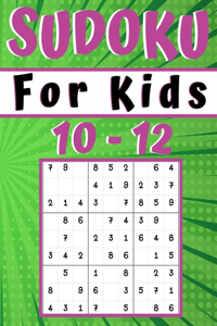 Sudoku For Kids 10-12