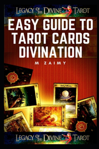 Easy Guide to Tarot Cards Divination