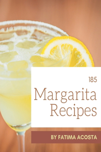 185 Margarita Recipes