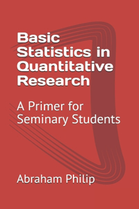 Basic Statistics in Quantitative Research