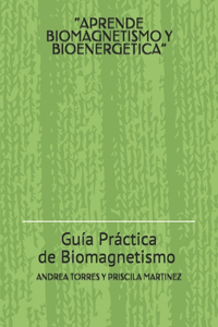 Curso Integral de Biomagnetismo Y Bioenergetica