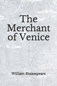 The Merchant of Venice