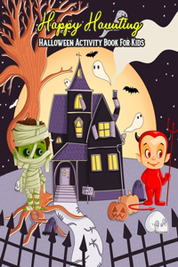 Happy Haunting Halloween Activity Book For Kids