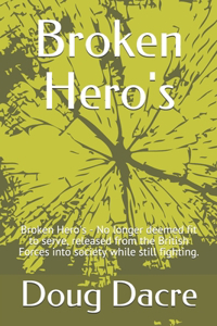 Broken Hero's