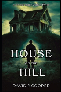 House on the Hill