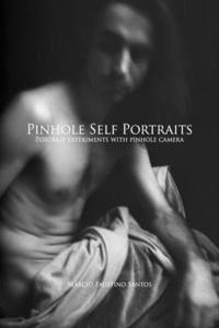 Pinhole Self Portraits