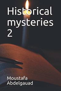 Historical mysteries 2
