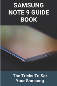 Samsung Note 9 Guide Book