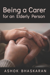 Being a Carer for an Elderly Person