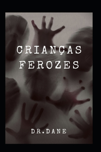 Crianças ferozes