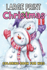 Large Print Christmas Coloring book for Kids