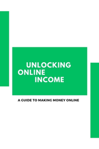 Unlocking Online Income
