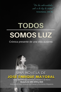 Todos Somos Luz / Novela