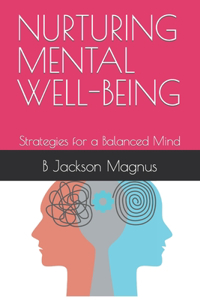 Nurturing Mental Well-Being