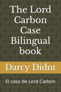 The Lord Carbon Case Bilingual book
