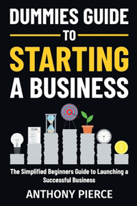 Dummies Guide to Starting a Business