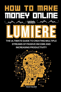 How to Make Money Online with Lumiere