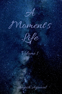 Moment's Life