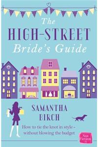 The High-Street Bride’s Guide