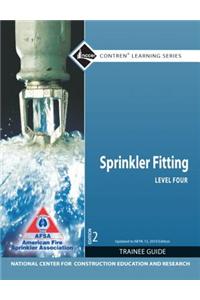 Sprinkler Fitter Level 4 Trainee Guide, 2010 NFPA Code Update