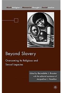 Beyond Slavery