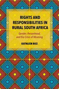 Rights and Responsibilities in Rural South Africa