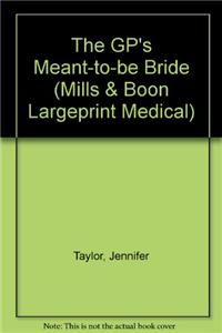 GP's Meant-to-be Bride